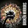Broken Mirrors - Home to Me - Single